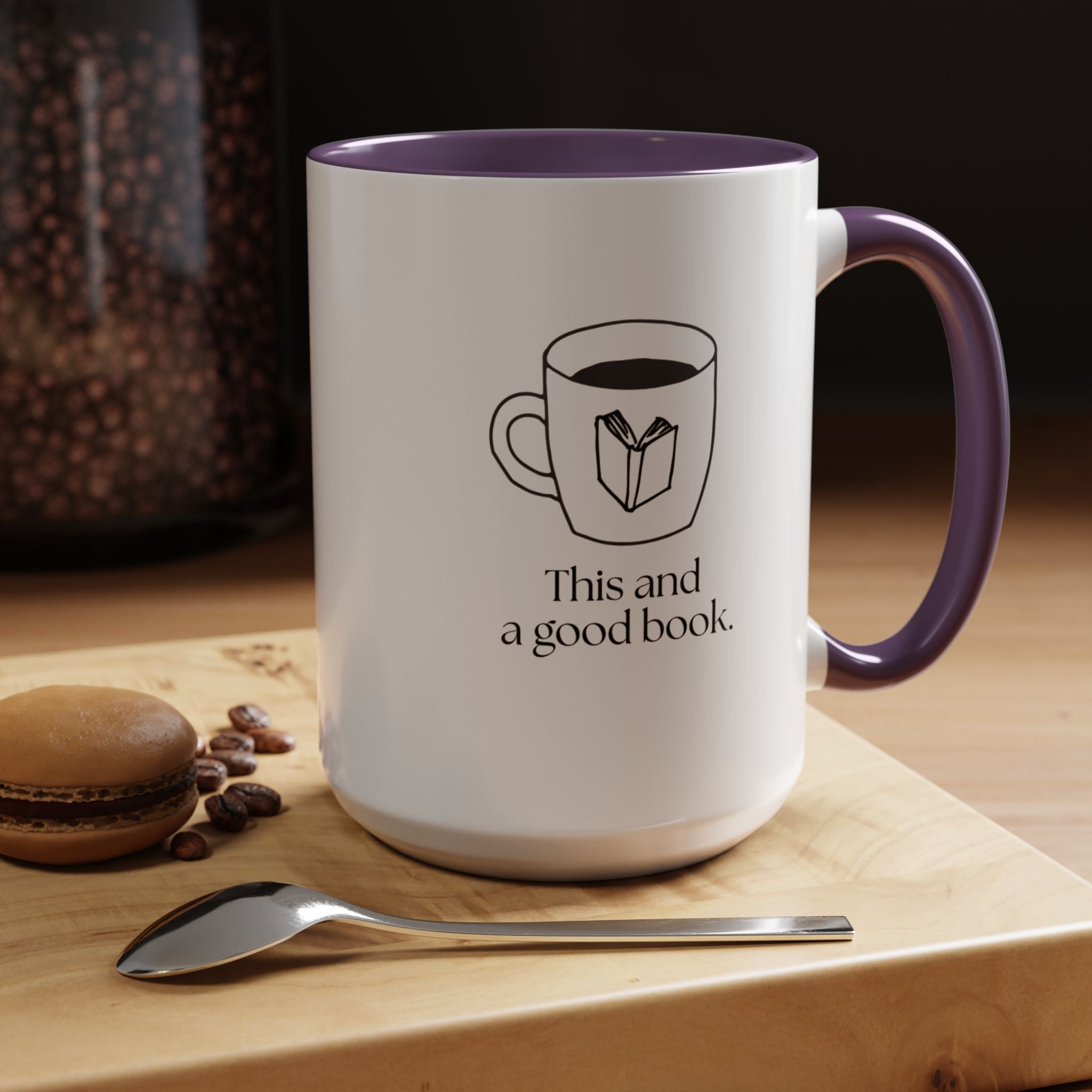 A Good Book Coffee Mug — "This and a good book" Accent Ceramic Mug (15oz)