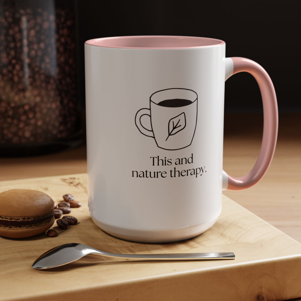 Nature Therapy Coffee Mug — "This and nature therapy" Accent Ceramic Mug (15oz)