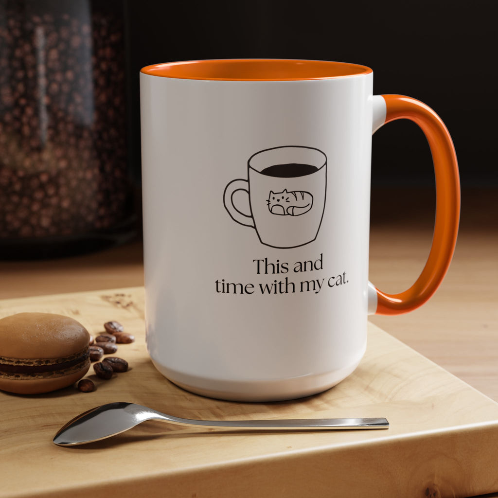 Time With My Cat Coffee Mug — "This and time with my cat" Accent Ceramic Mug (15oz)