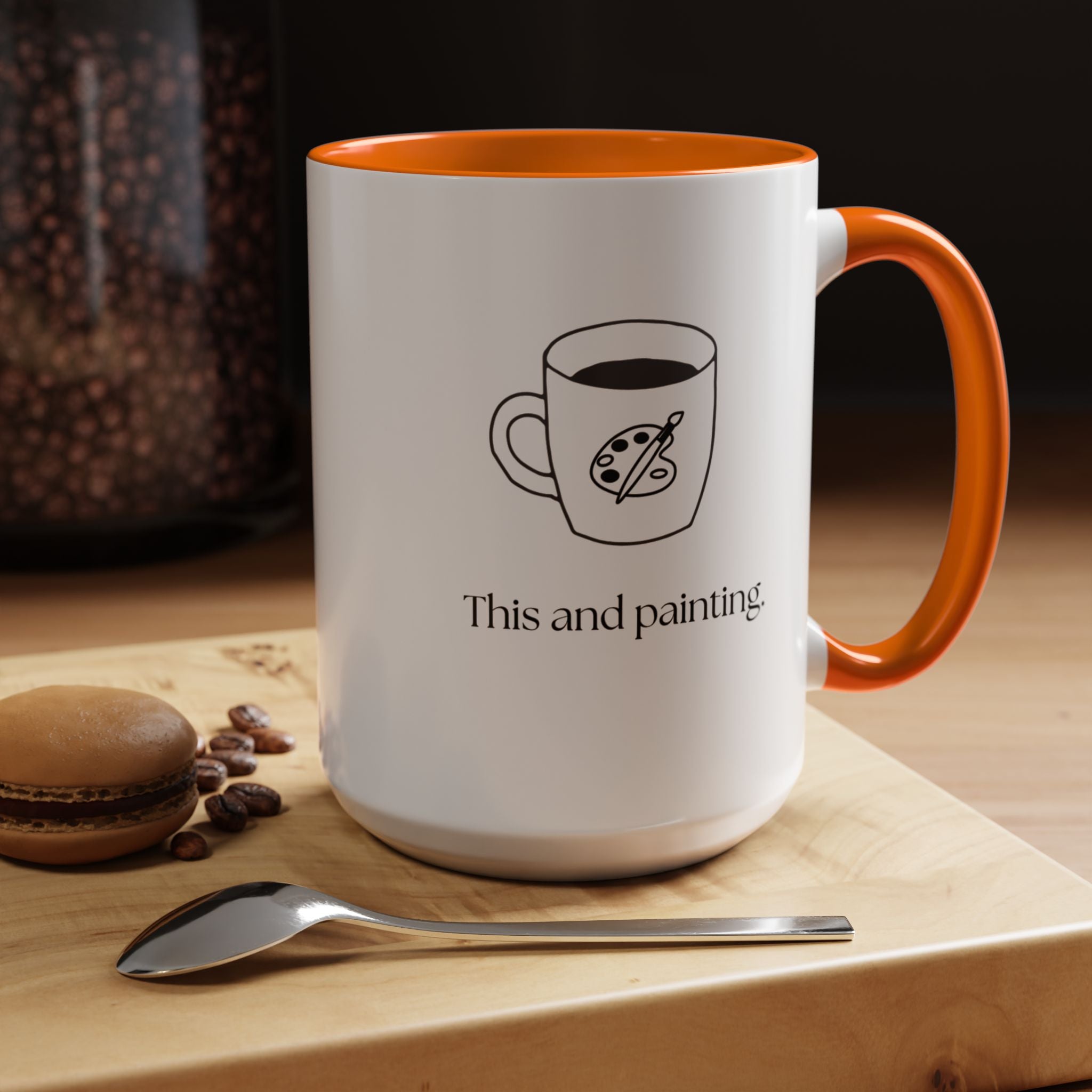 Painting Coffee Mug — "This and painting" Accent Ceramic Mug (15oz)