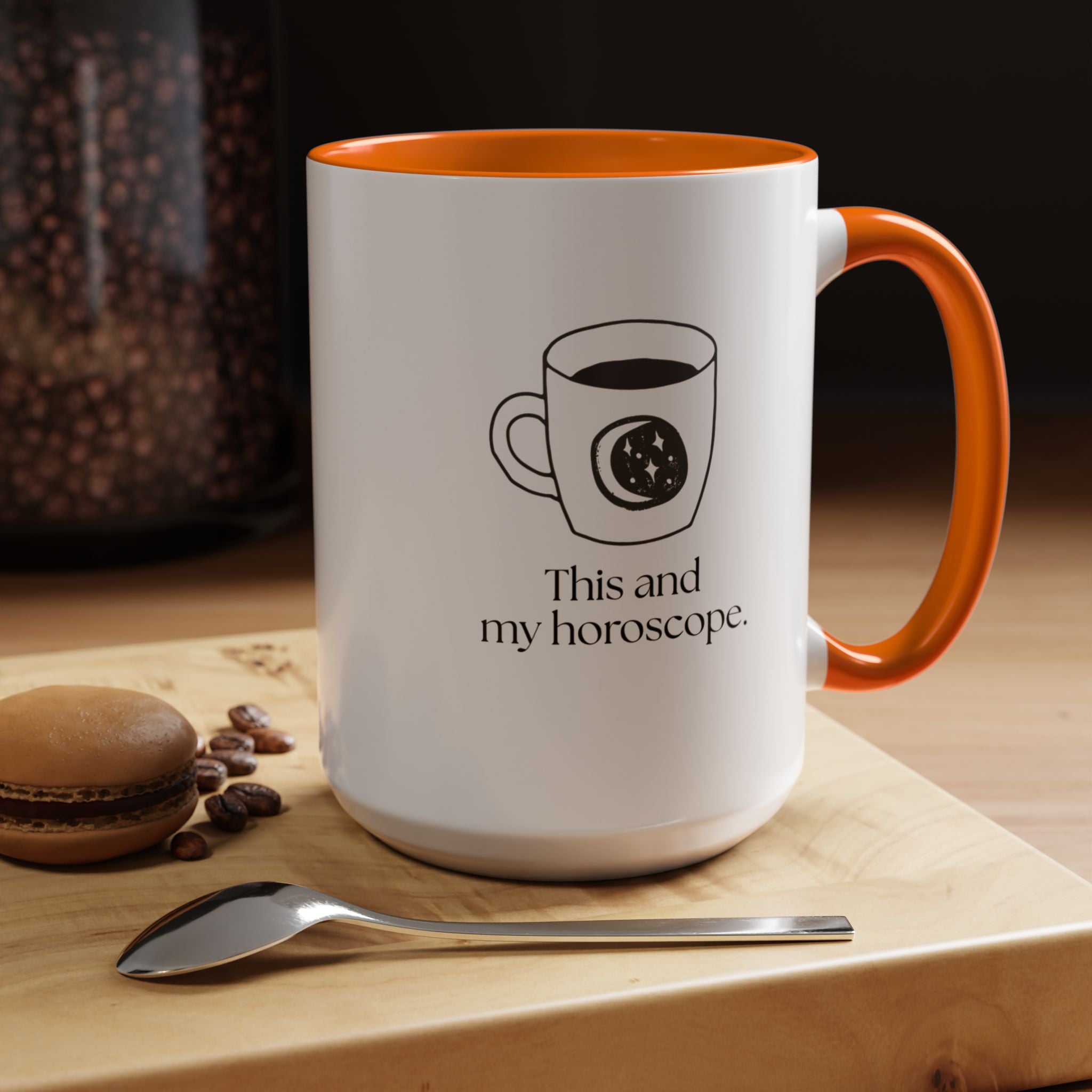 My Horoscope Coffee Mug — "This and my horoscope" Accent Ceramic Mug (15oz)